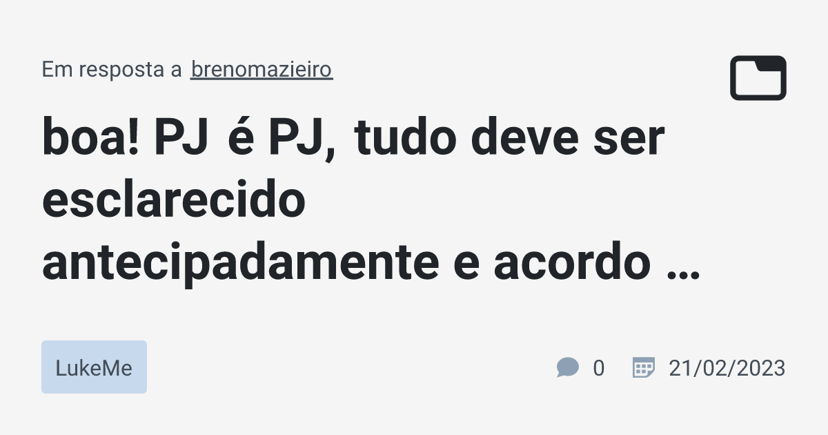 Boa Pj Pj Tudo Deve Ser Esclarecido Antecipadamente E Acordo Entre