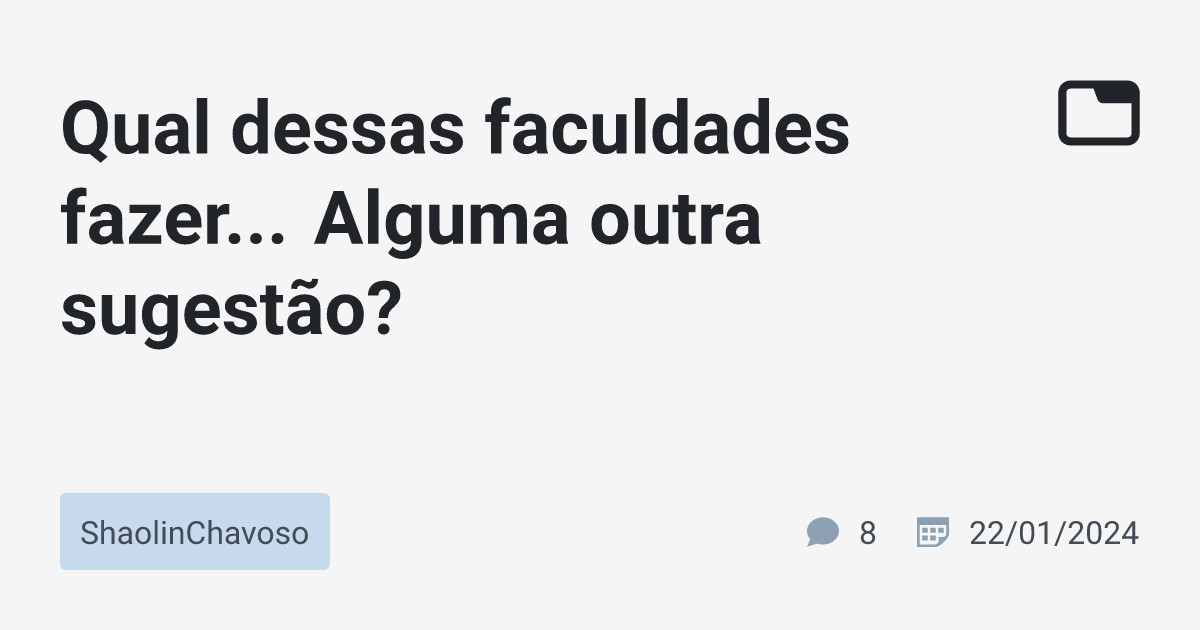 Qual Dessas Faculdades Fazer Alguma Outra Sugest O Shaolinchavoso