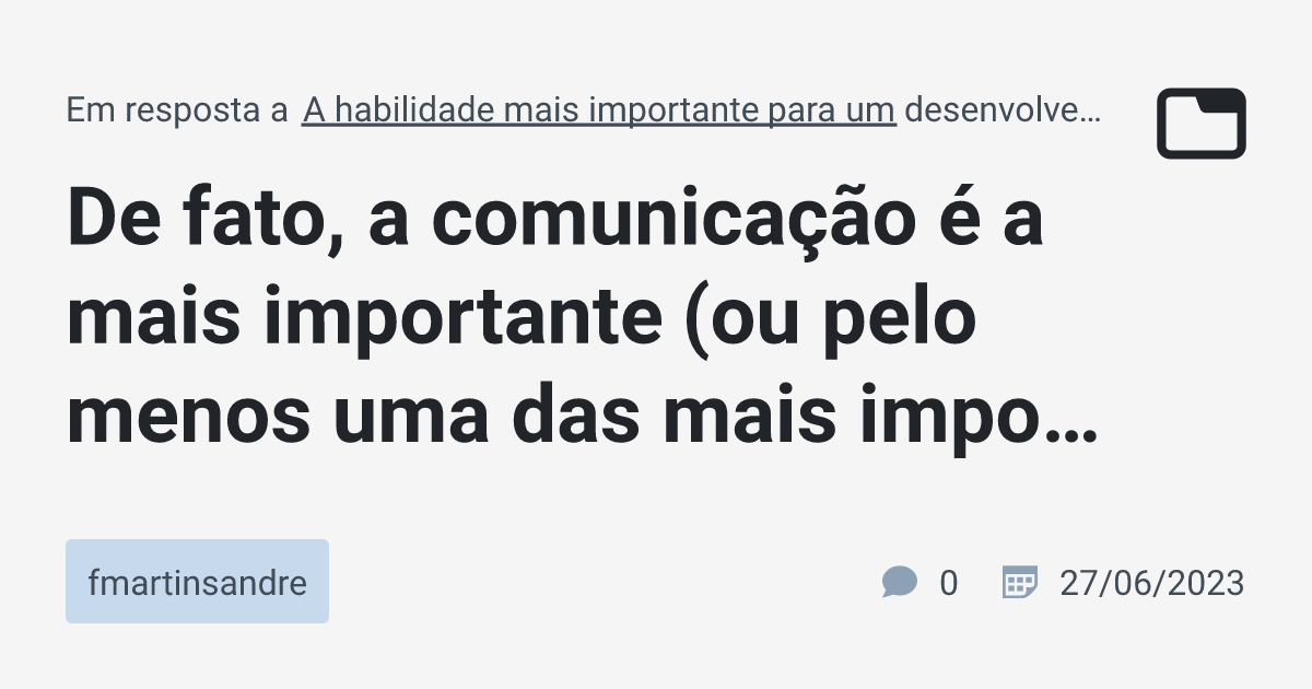 De Fato A Comunica O A Mais Importante Ou Pelo Menos Uma Das Mais