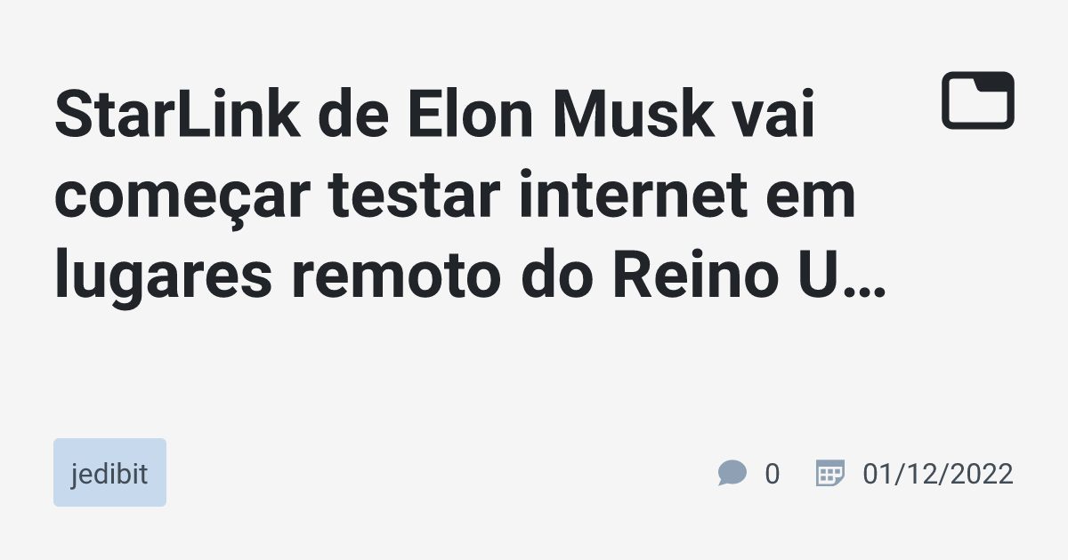 Starlink De Elon Musk Vai Come Ar Testar Internet Em Lugares Remoto Do