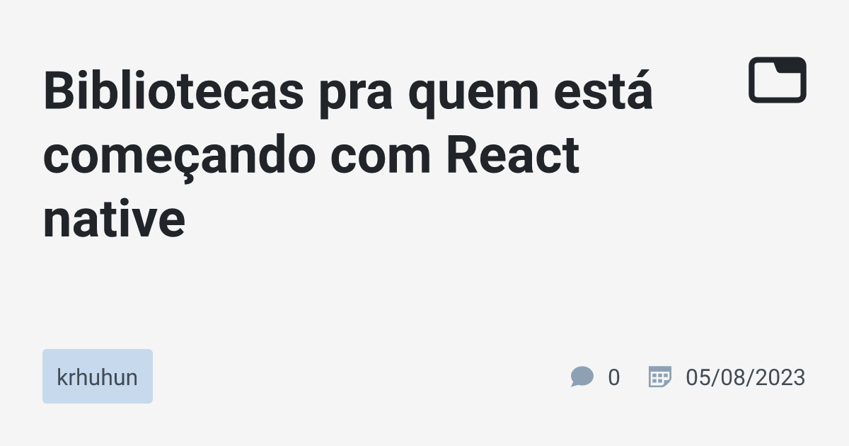 Bibliotecas Pra Quem Est Come Ando React Native Krhuhun Tabnews