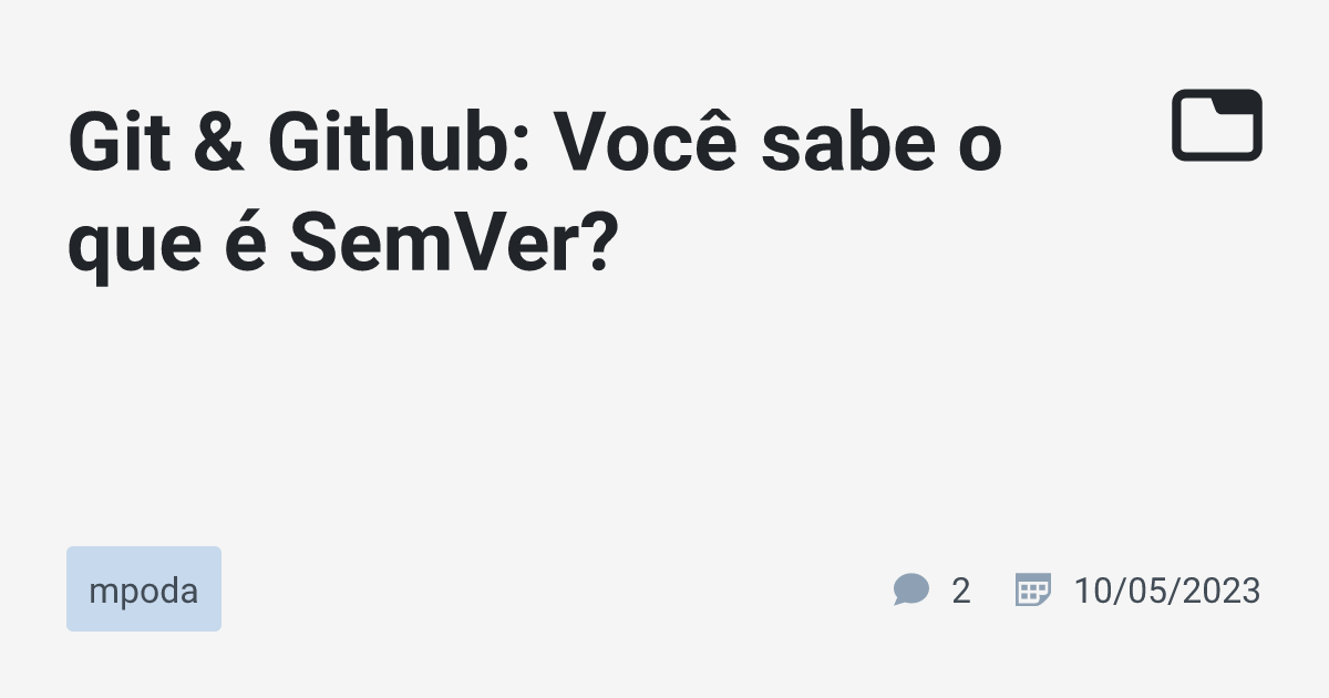 Git Github Voc Sabe O Que Semver Mpoda Tabnews