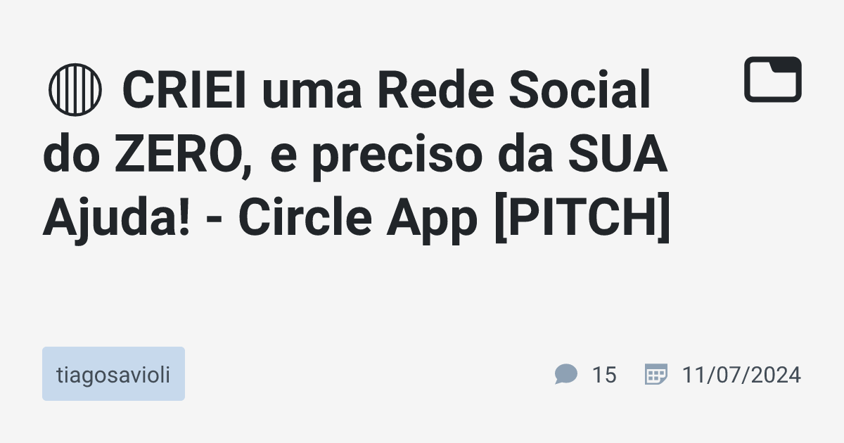 Criei Uma Rede Social Do Zero E Preciso Da Sua Ajuda Circle App