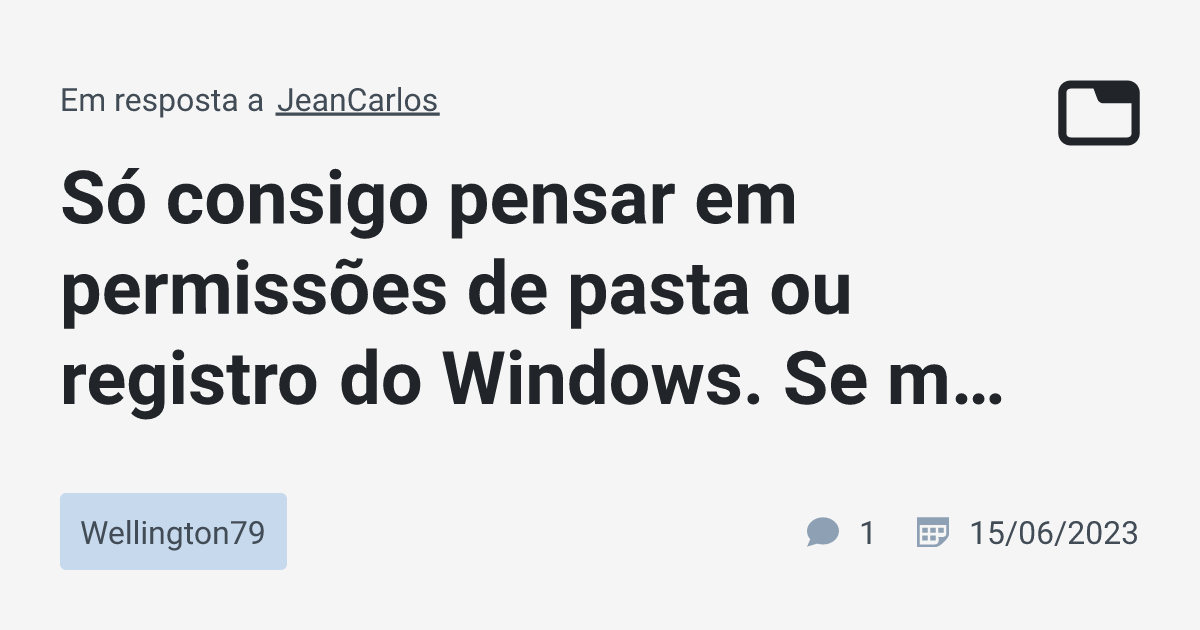 Só consigo pensar em permissões de pasta ou registro do Windows. Se