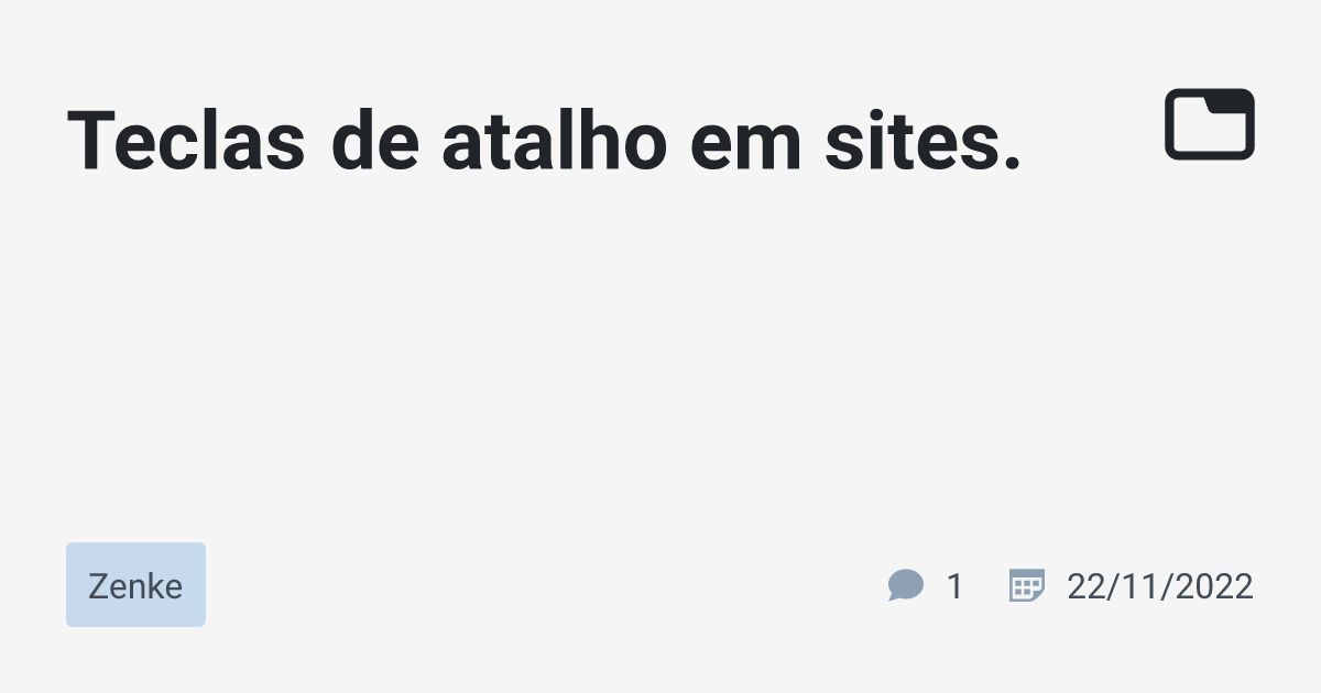 Teclas De Atalho Em Sites Zenke Tabnews