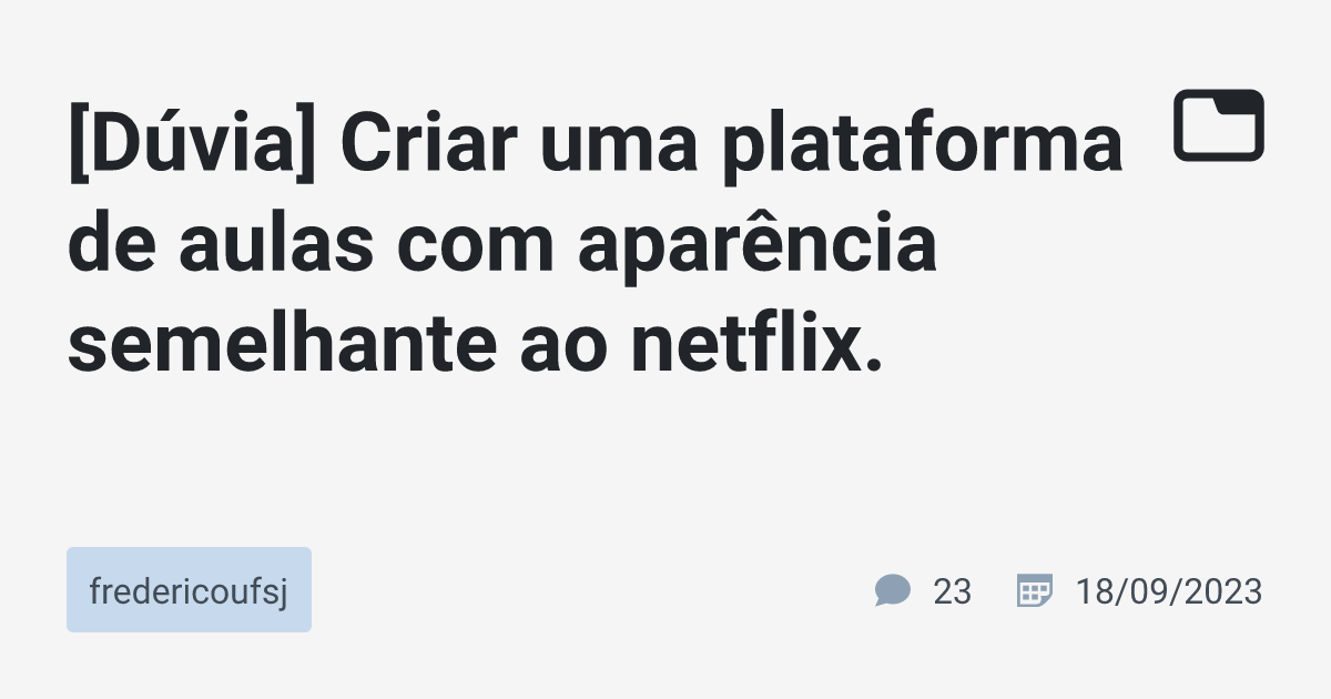 Plataforma de Estudos EAD - Padrão Netflix 