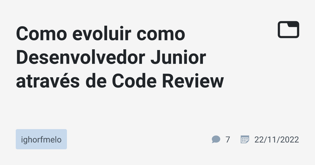 Como Evoluir Como Desenvolvedor Junior Através De Code Review ...