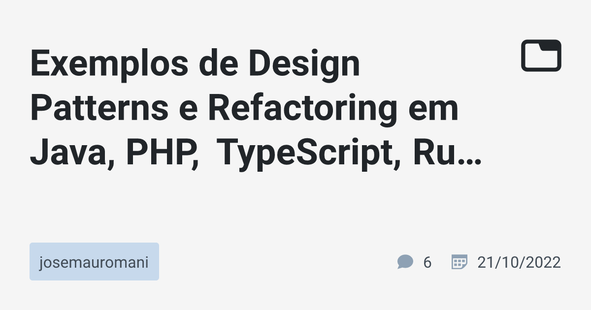 exemplos-de-design-patterns-e-refactoring-em-java-php-typescript