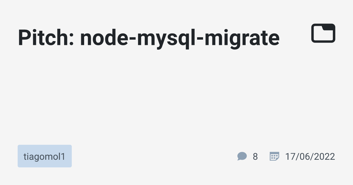 pitch-node-mysql-migrate-tiagomol1-tabnews